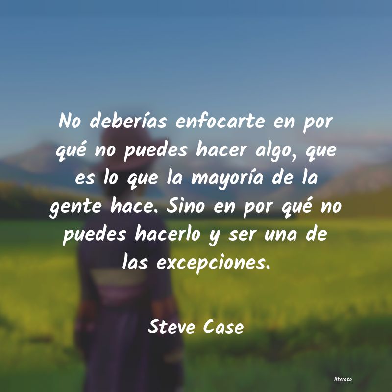 Frases de Steve Case