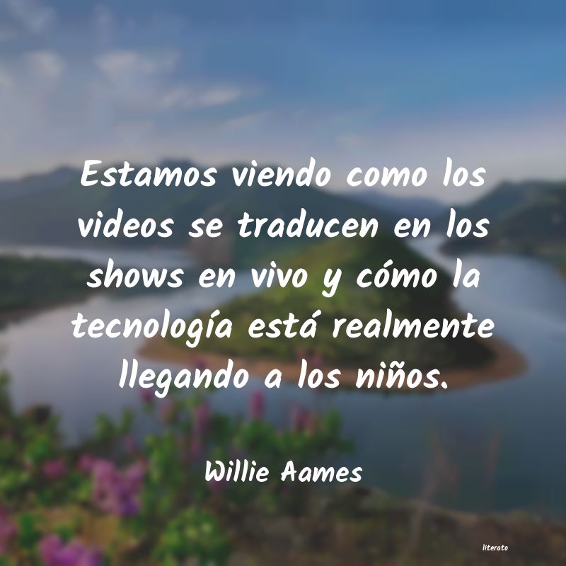frases de Willie Aames