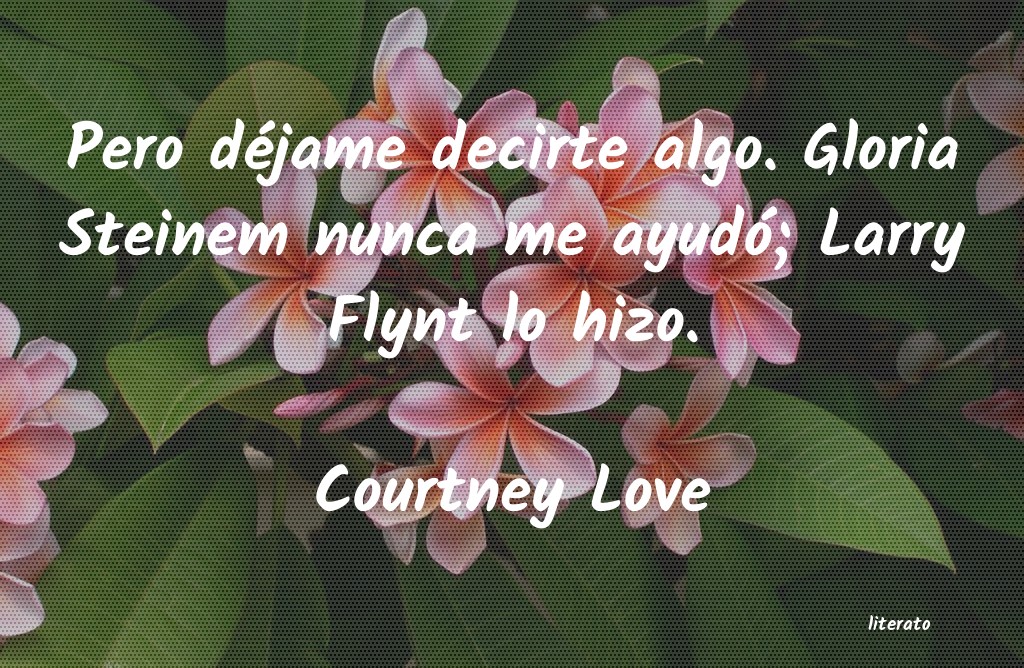 Frases de Courtney Love