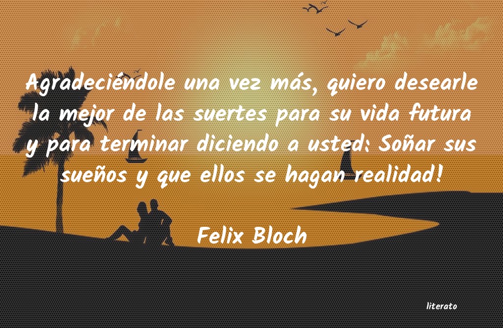 Frases de Felix Bloch
