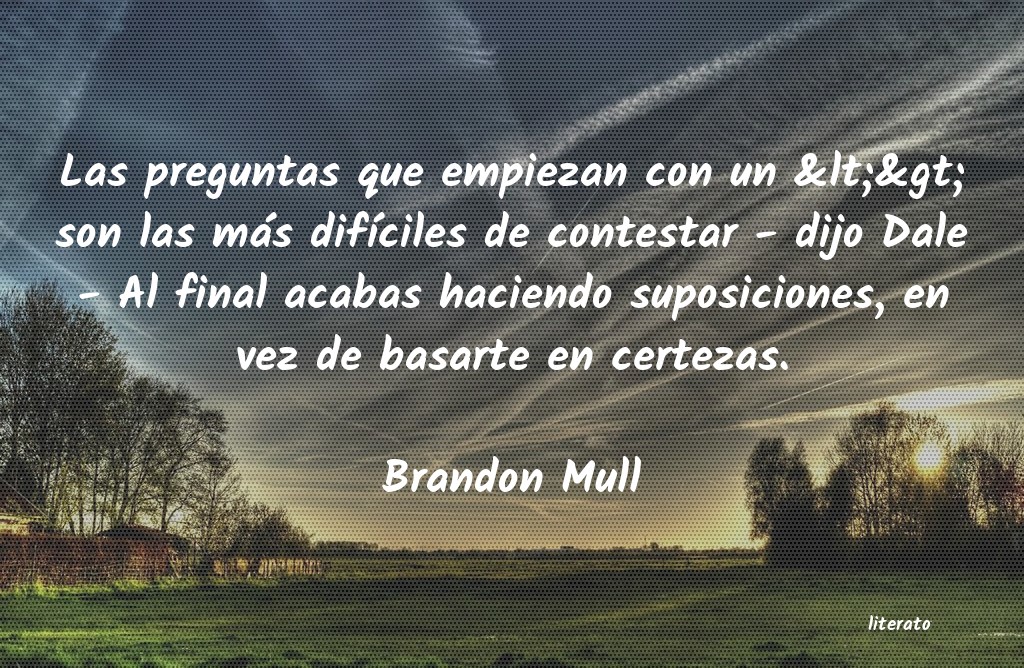 Frases de Brandon Mull