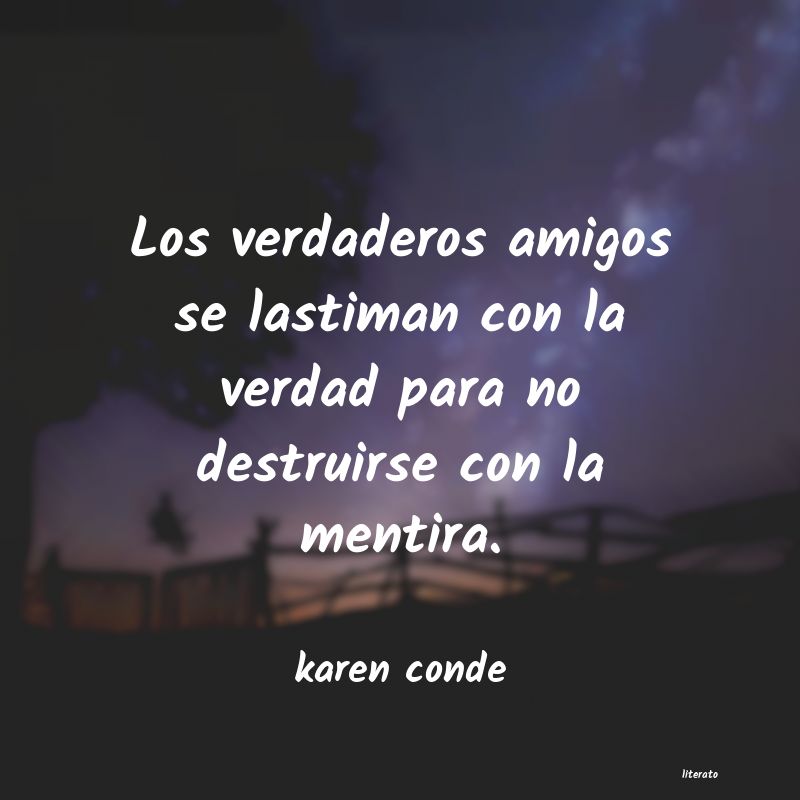 Frases de karen conde