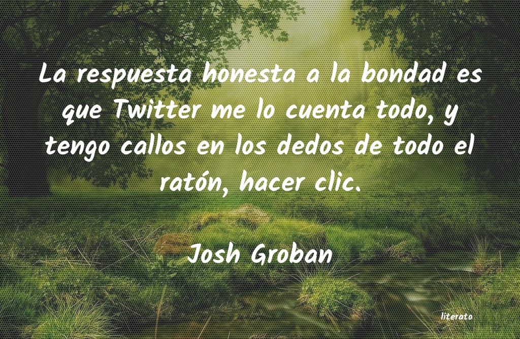 frases de Josh Groban