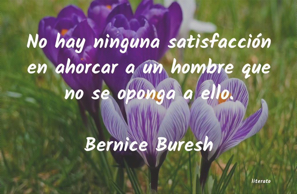 frases de Bernice Buresh