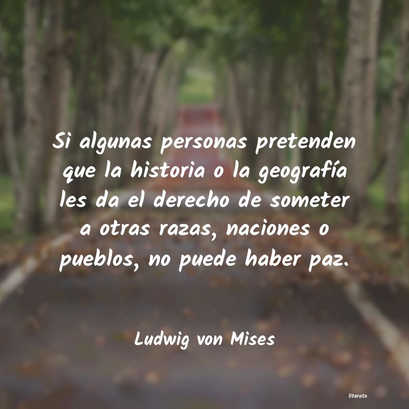 Frases de Ludwig von Mises