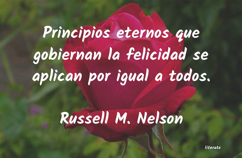 frases de Russell M. Nelson