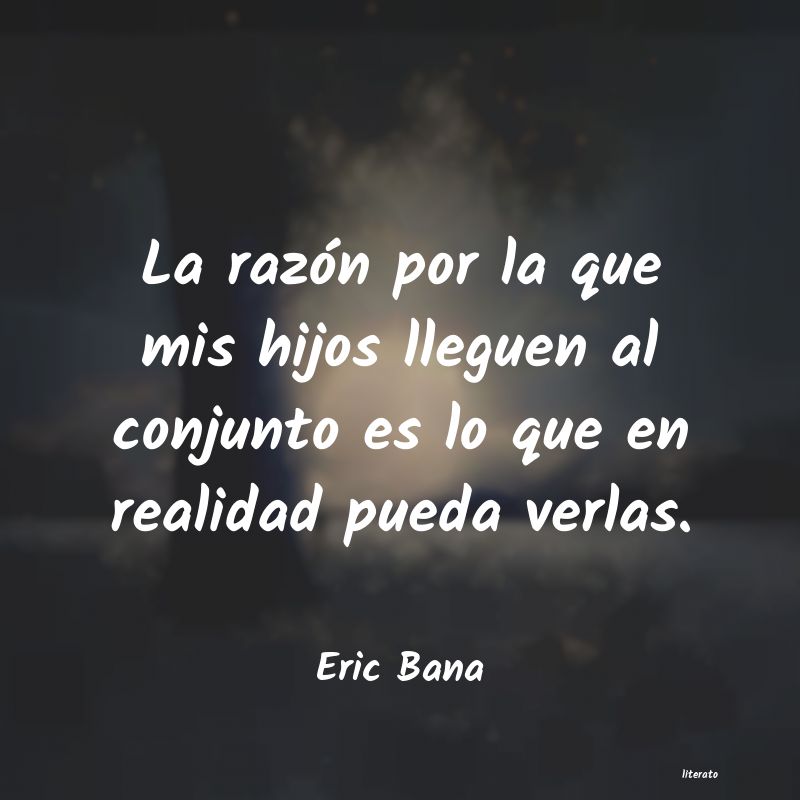 Frases de Eric Bana