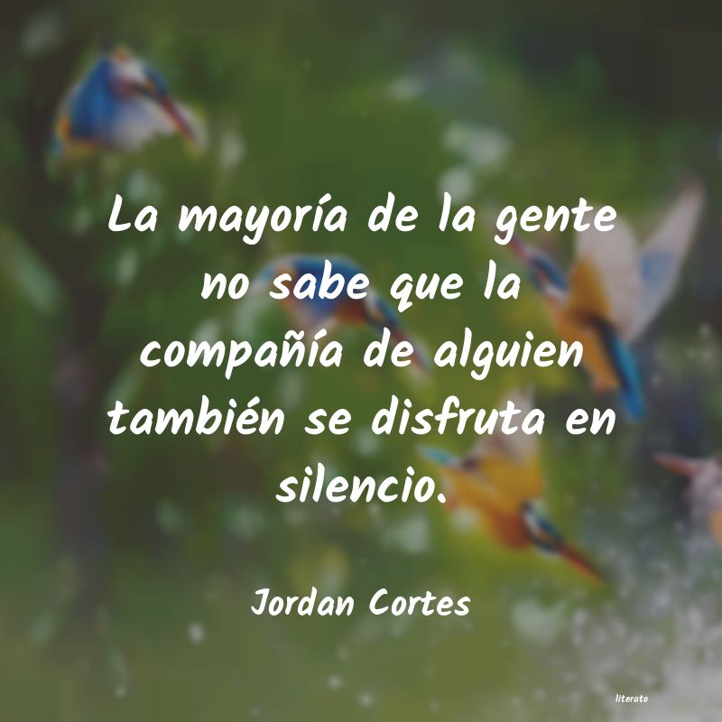 Frases de Jordan Cortes