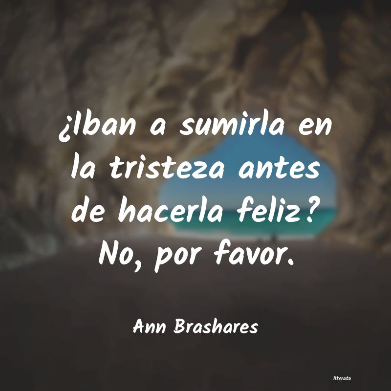 Frases de Ann Brashares