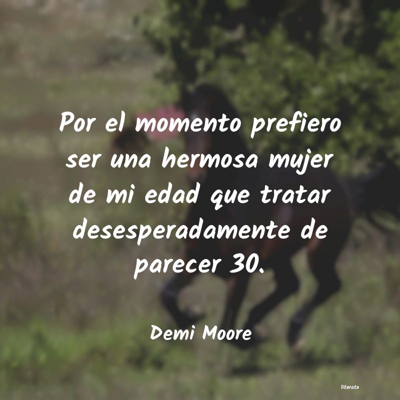 frases de Demi Moore