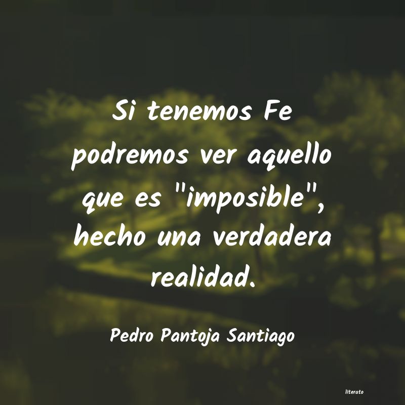 frases de Pedro Pantoja Santiago