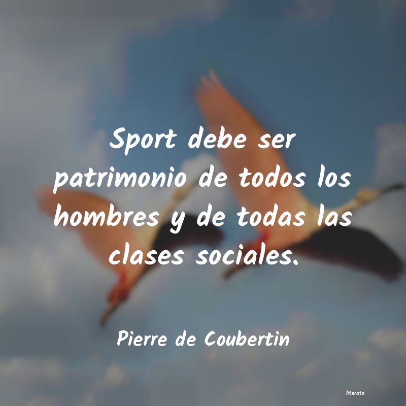 Frases de Pierre de Coubertin