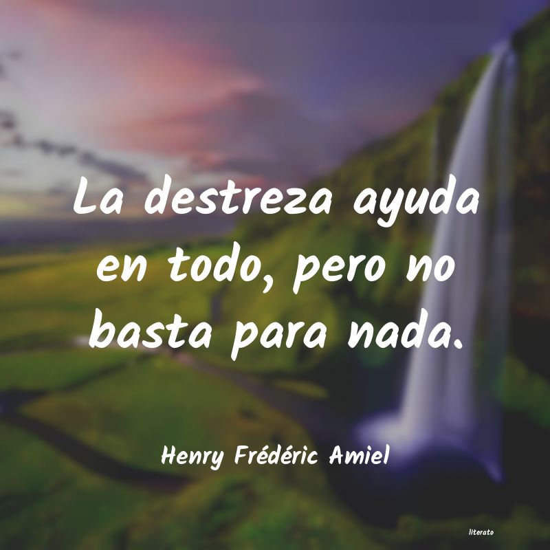 Frases de Henry Frédéric Amiel