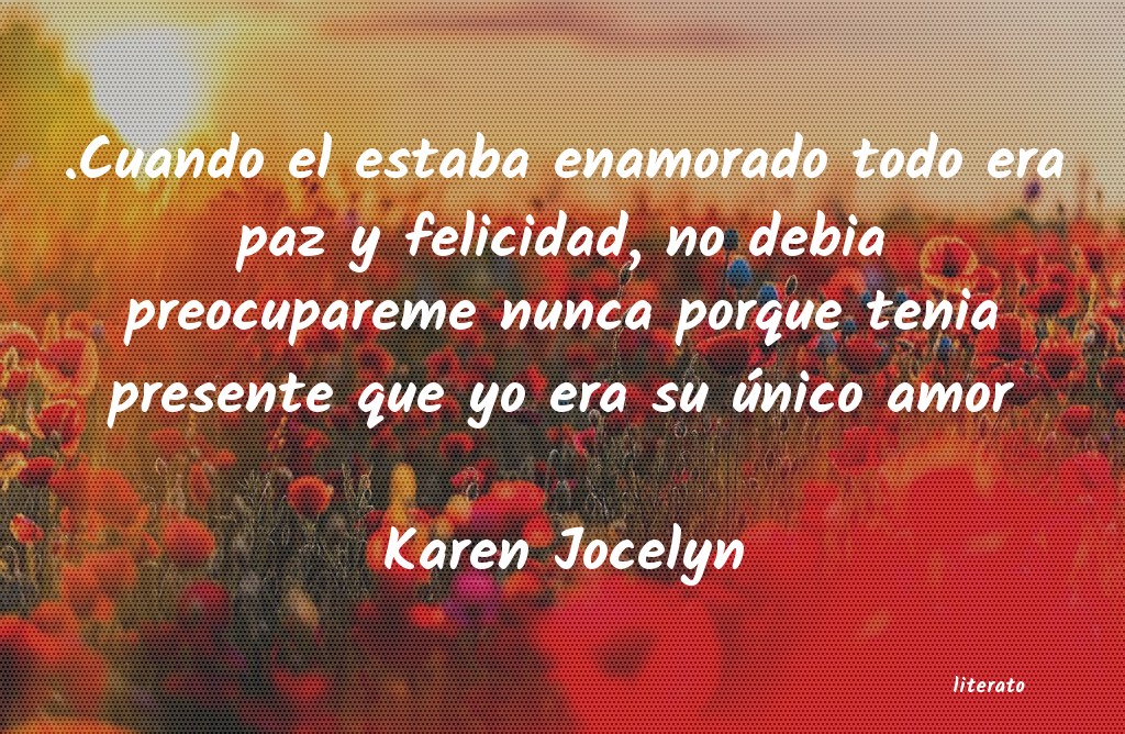 Frases de Karen Jocelyn