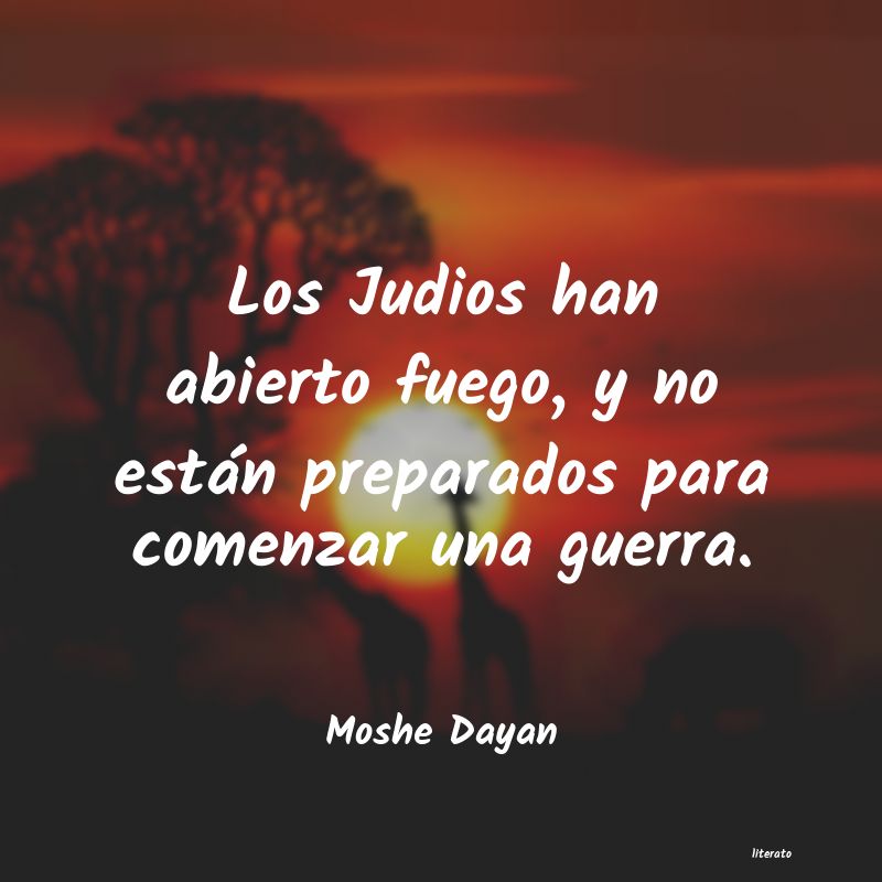 Frases de Moshe Dayan