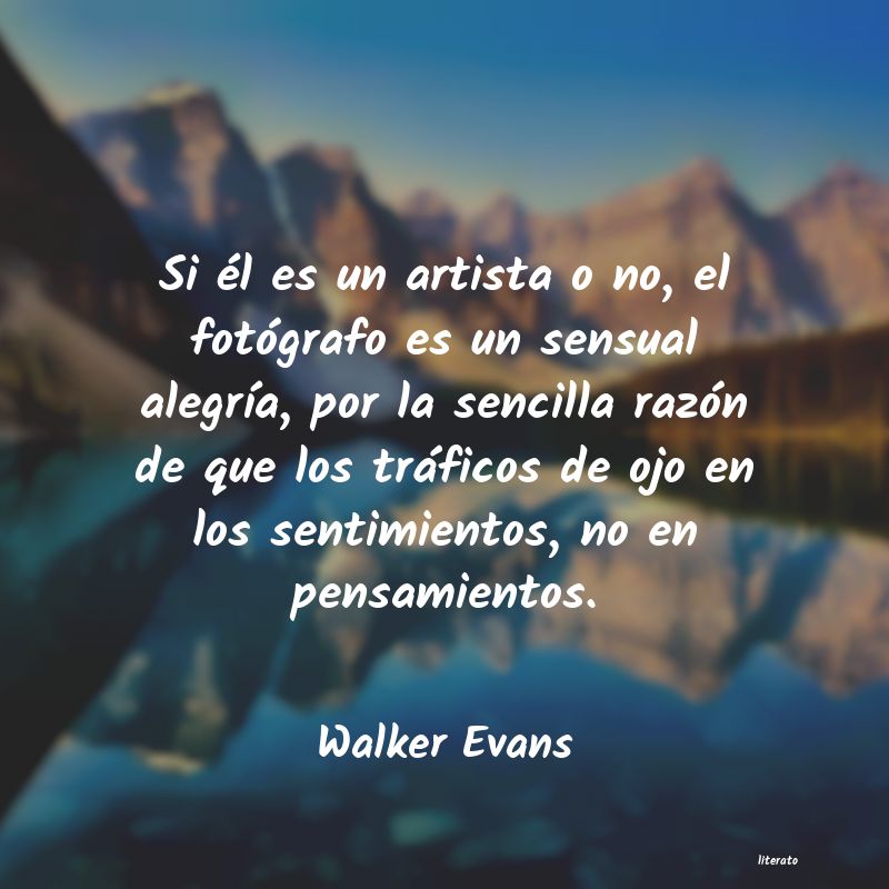 frases de Walker Evans