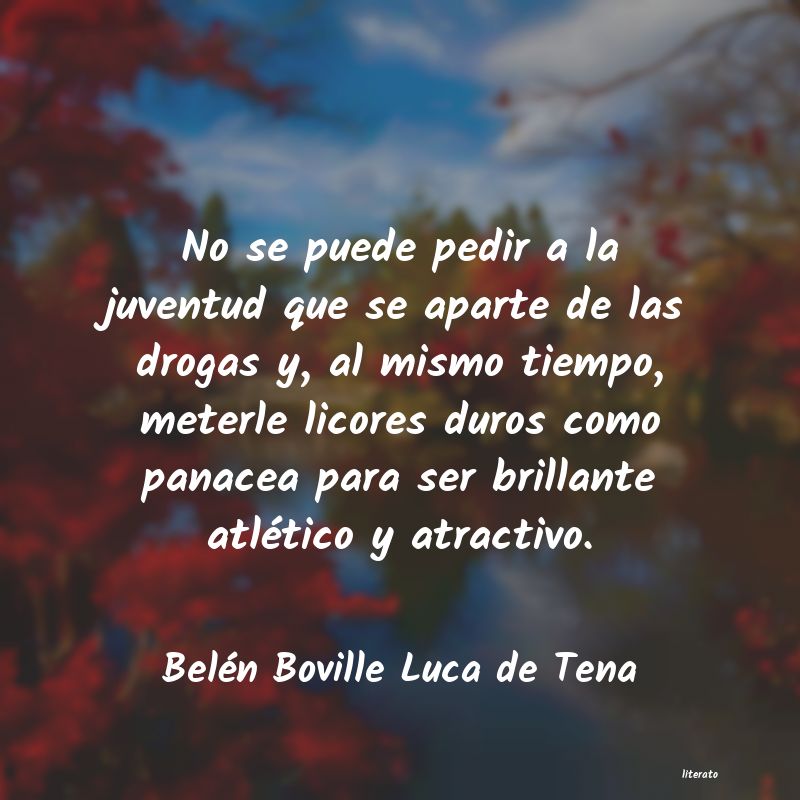 frases de Belén Boville Luca de Tena