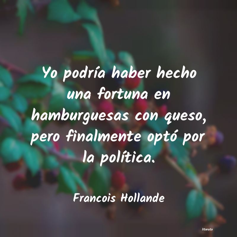 Frases de Francois Hollande