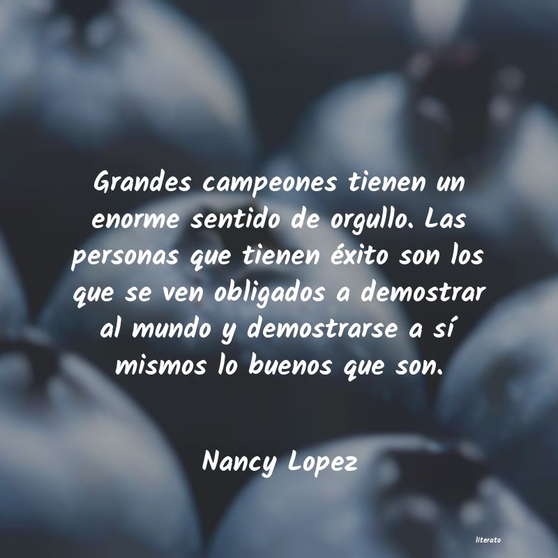 frases de Nancy Lopez