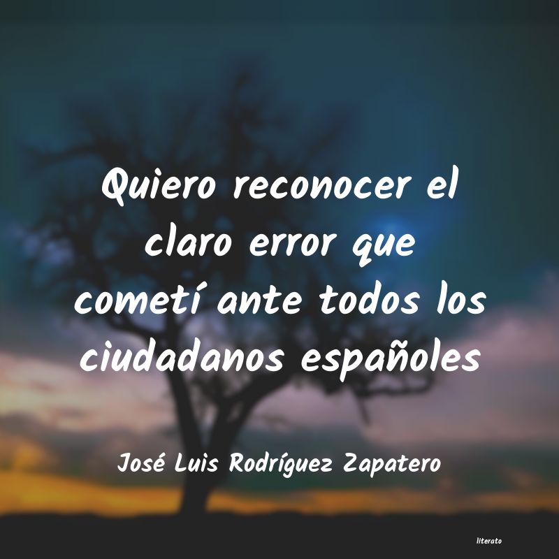 Frases de José Luis Rodríguez Zapatero