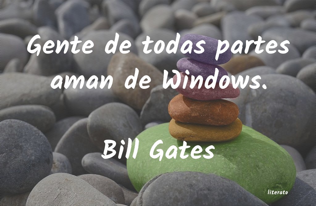 frases de Bill Gates