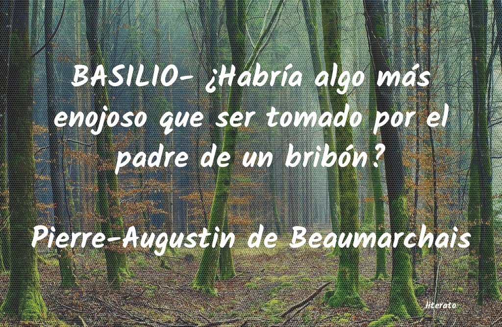 frases de Pierre-Augustin de Beaumarchais