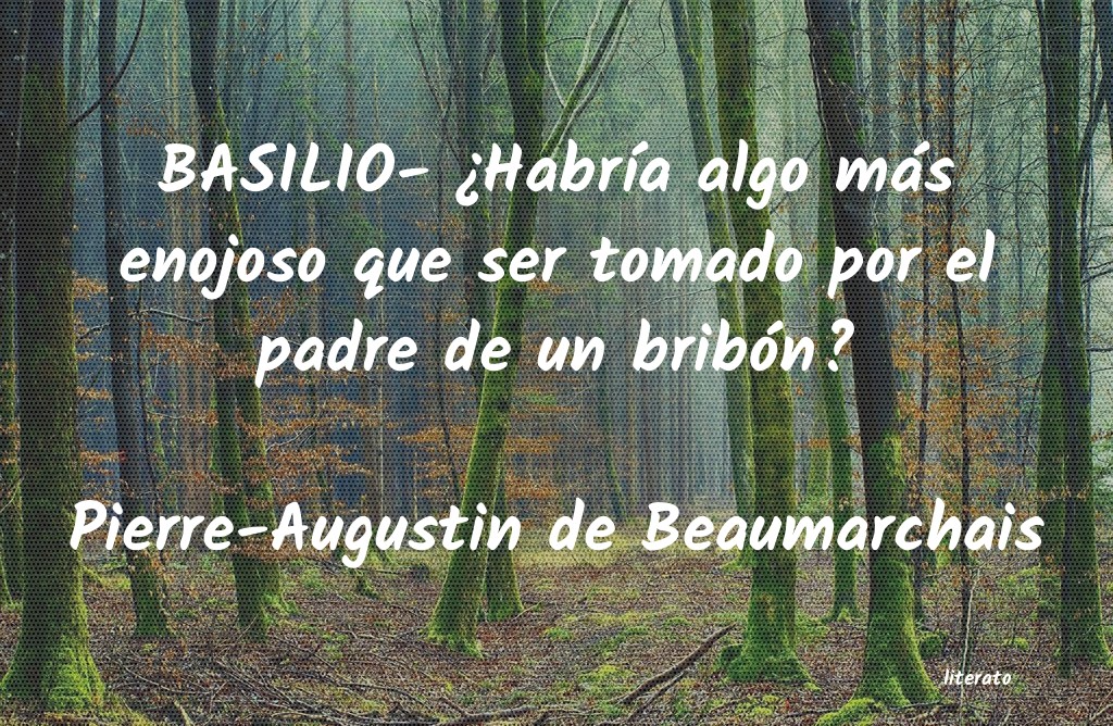 Frases de Pierre-Augustin de Beaumarchais