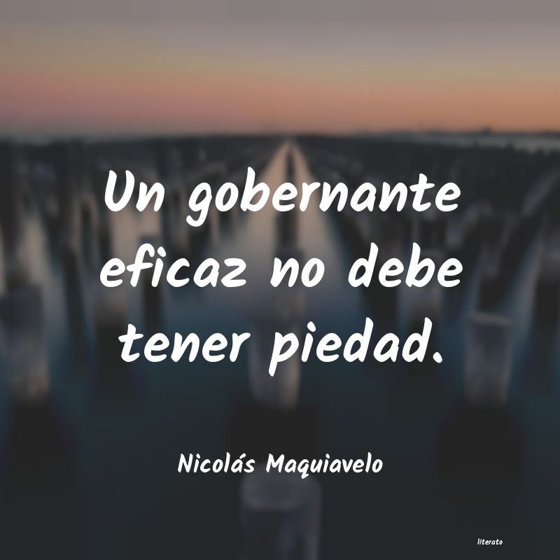 Frases de Nicolás Maquiavelo