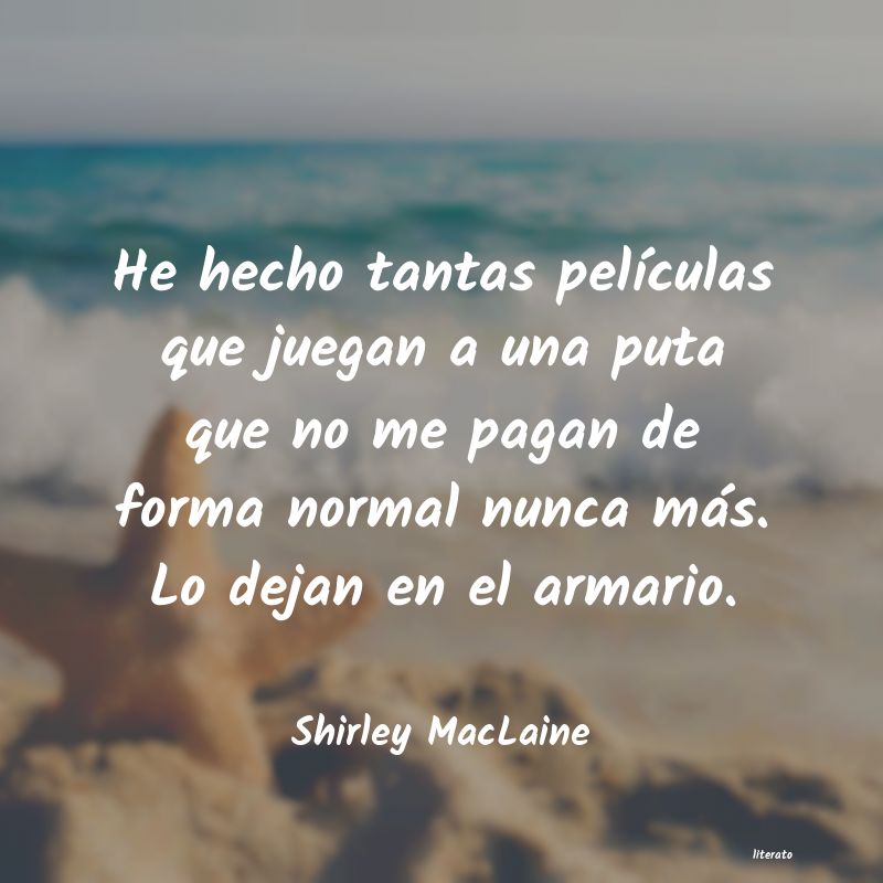 Frases de Shirley MacLaine