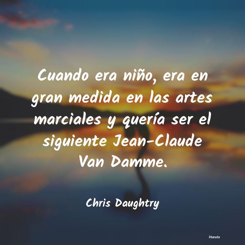 frases de Chris Daughtry