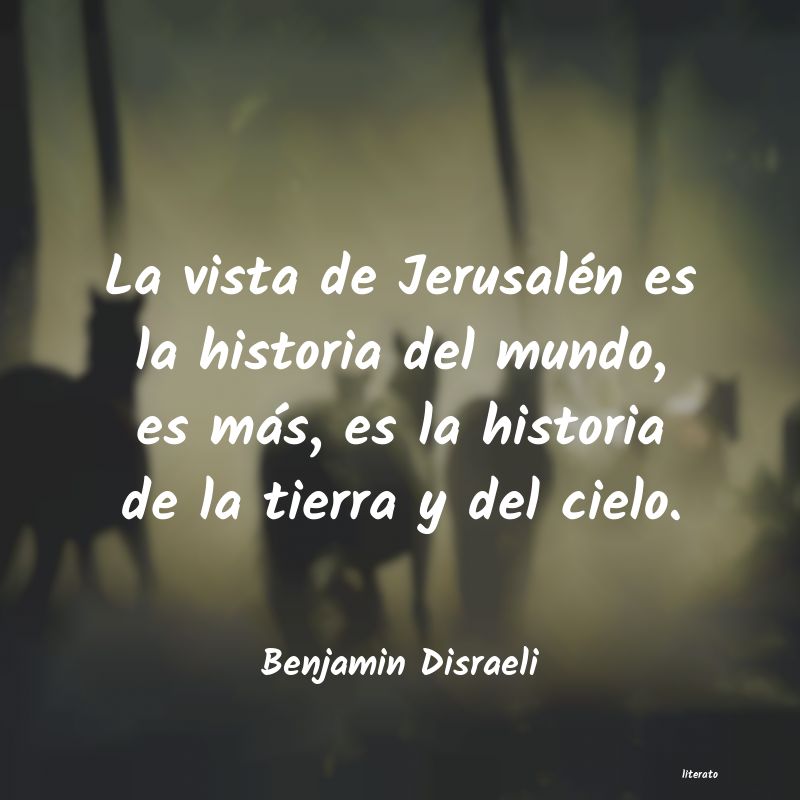 Frases de Benjamin Disraeli