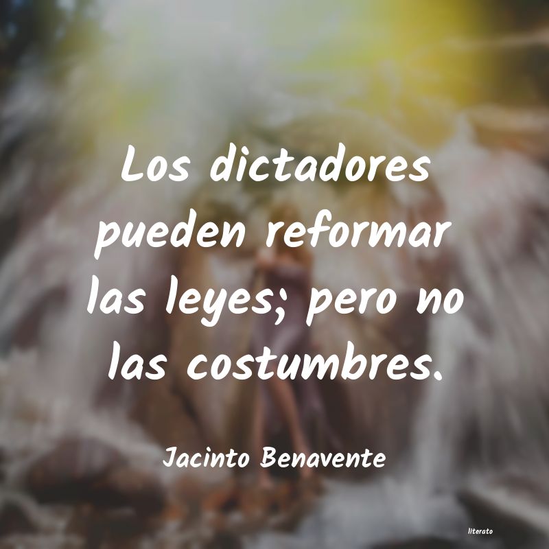 frases de Jacinto Benavente