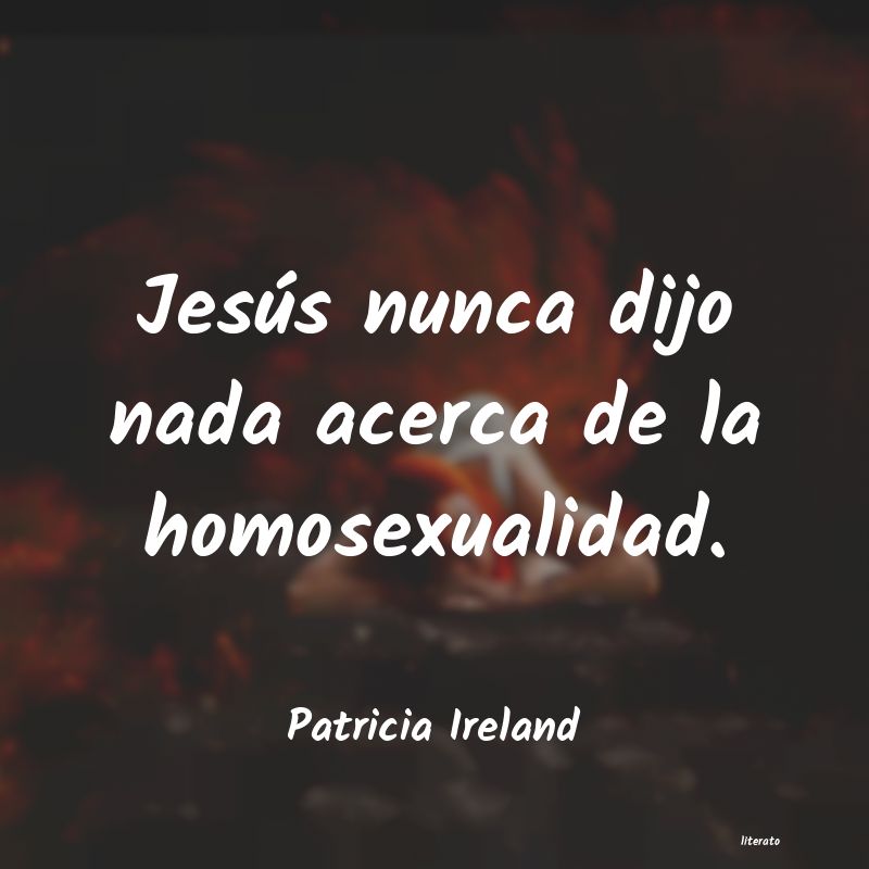 Frases de Patricia Ireland