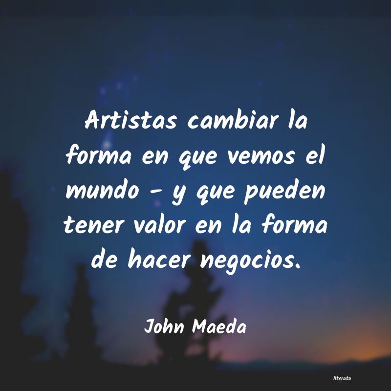 Frases de John Maeda