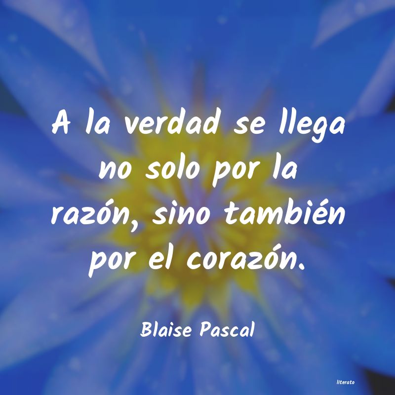 Frases de Blaise Pascal