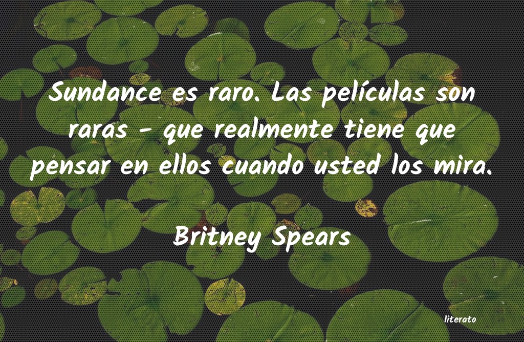 Frases de Britney Spears