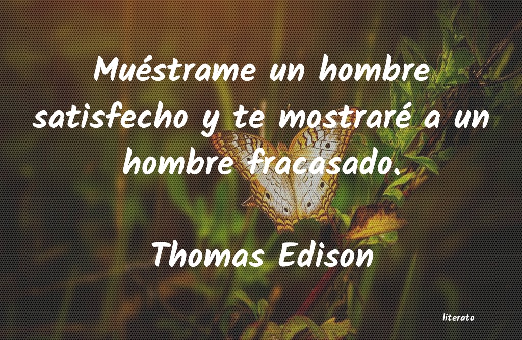 Frases de Thomas Edison