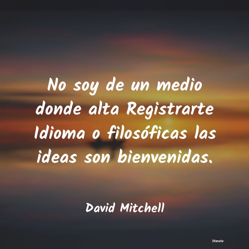 Frases de David Mitchell