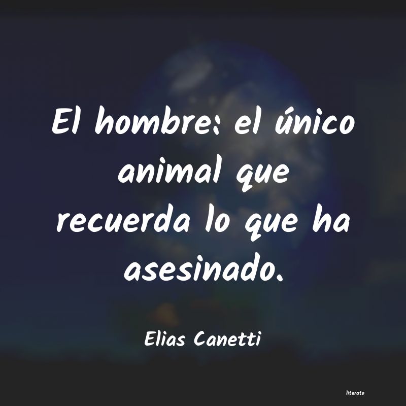 Frases de Elias Canetti