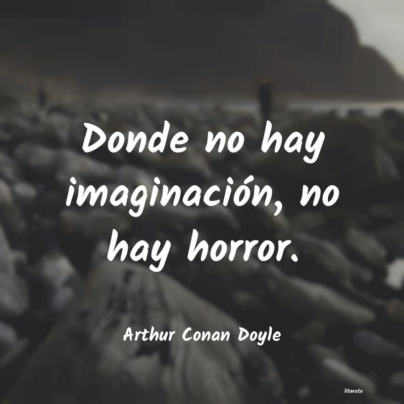 Frases de Arthur Conan Doyle