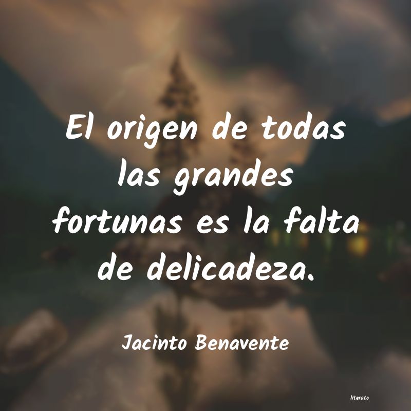 frases de Jacinto Benavente