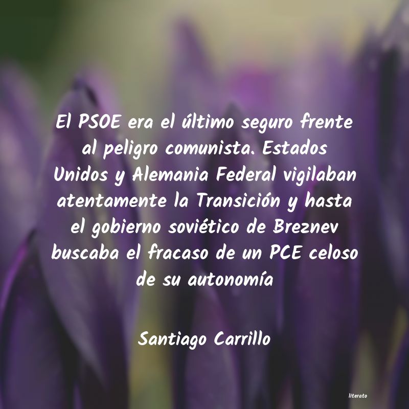 Frases de Santiago Carrillo