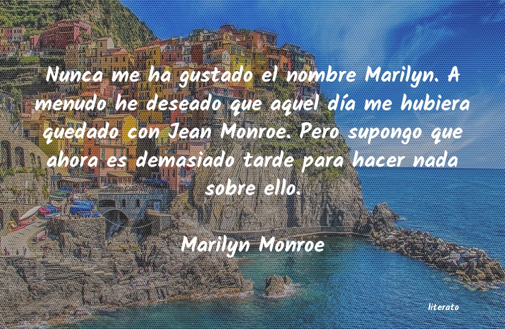 Frases de Marilyn Monroe