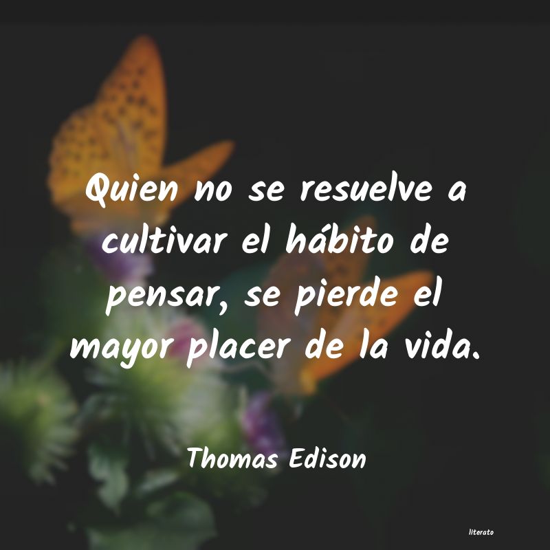 Frases de Thomas Edison