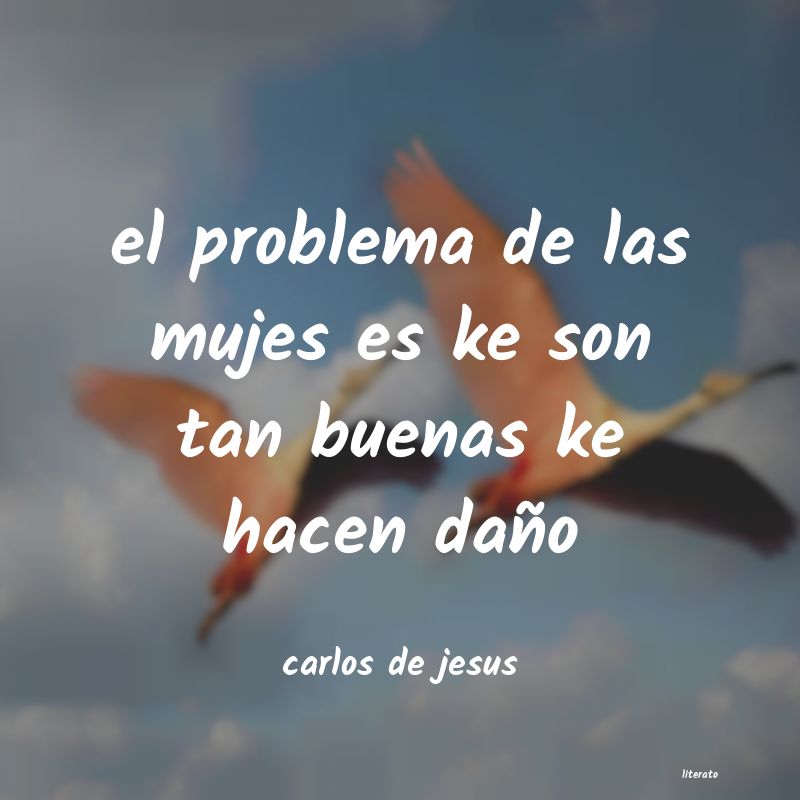 frases de carlos de jesus