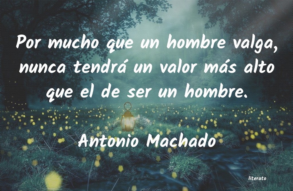 Frases de Antonio Machado