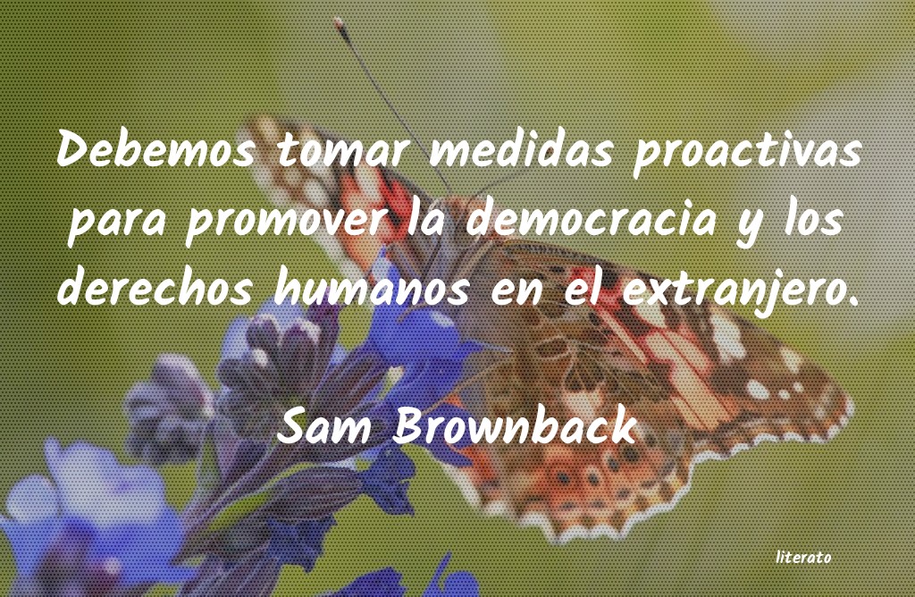 frases de Sam Brownback