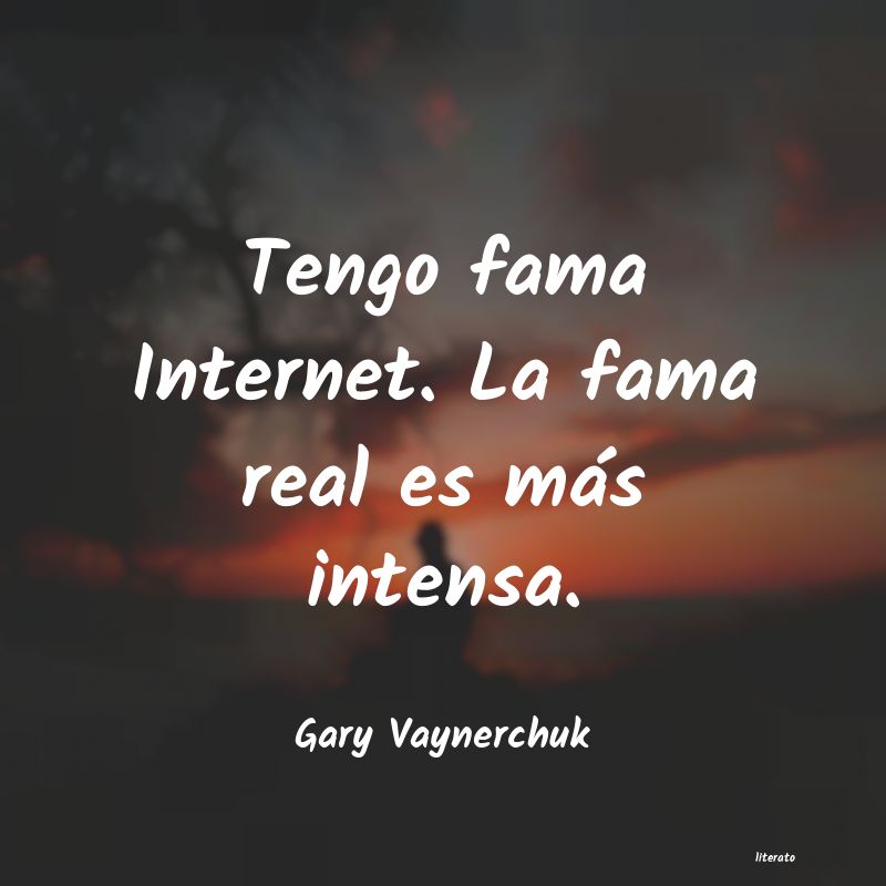 Frases de Gary Vaynerchuk