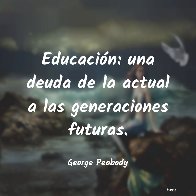Frases de George Peabody