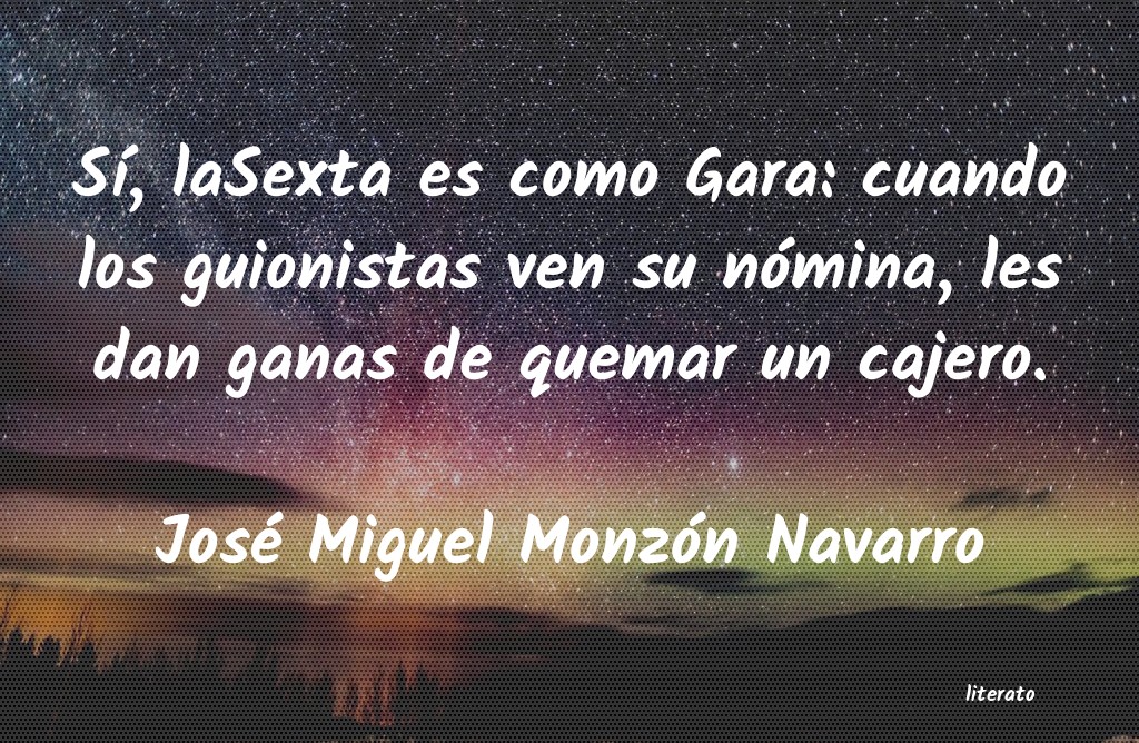 Frases de José Miguel Monzón Navarro